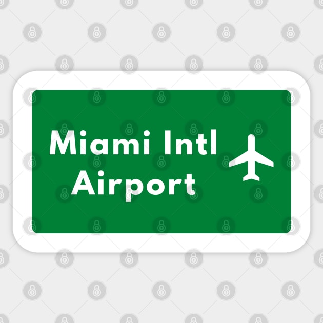 Green Sign - Miami International Airport Sticker by Jetmike